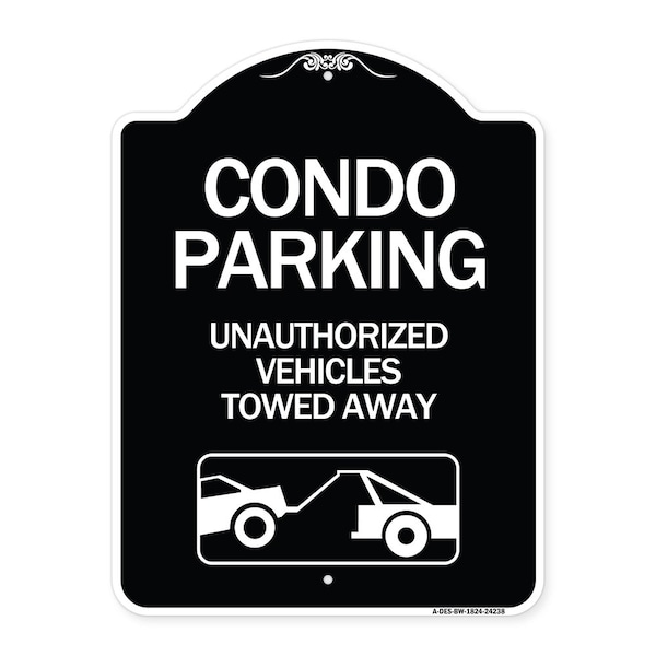 Signmission Condo Parking Unauthorized Vehicles Towed Away Heavy-Gauge Aluminum Sign, 24" x 18", BW-1824-24238 A-DES-BW-1824-24238 - main